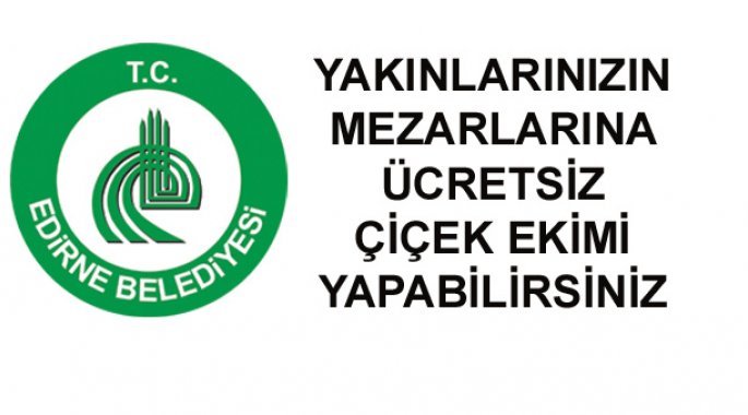 MEZARLIKLARA ÜCRETSİZ ÇİÇEKLER BELEDİYEDEN